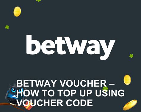 betway co za account vouchers to redeem